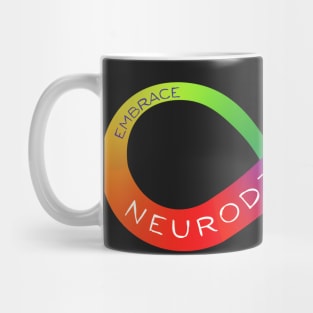 Embrace Neurodiversity Mug